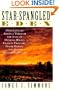 Star-Spangled Eden: 19th Century America Through the Eyes of Dickens, Wilde, Frances Trollope, Frank Harris, and Other British Travelers