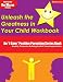 Book Unleash the Greatness in Your Child Workbook: Kindergarten (An I Care Positive Parenting)
