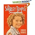 The Shirley Temple Scrapbook by Loraine Burdick