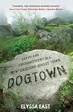 Dogtown: Death and Enchantment in a New England Ghost Town