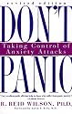 Don't Panic Revised Edition: Taking Control of Anxiety Attacks