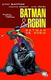 Batman & Robin, Bd. 2: Batman vs. Robin