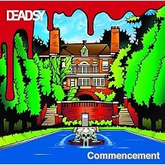 Deadsy "Commencement"