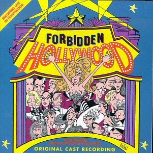 CD-Charts  Search : Forbidden Hollywood: Original Cast Recording