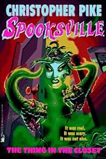 The THING IN THE CLOSET SPOOKSVILLE 17 (Spooksville)