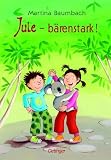 Jule - b&auml;renstark! - Martina Baumbach