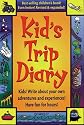 Kid's Trip Diary (Kids Guide Series)
