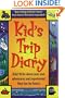 Kid's Trip Diary (Kids Guide Series)