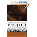 The Practical Guide to Project Management Documentation