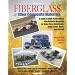 Fiberglass and Other Composite MaterialsHP1498: A Guide to High Performance Non-Metallic Materials for AutomotiveRacing and Marine Use. Includes Fiberglass, Kevlar, Carbon Fiber,Molds, Structures an