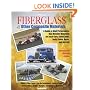 Fiberglass and Other Composite MaterialsHP1498: A Guide to High Performance Non-Metallic Materials for AutomotiveRacing and Marine Use. Includes Fiberglass, Kevlar, Carbon Fiber,Molds, Structures an