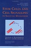 Stem Cells and Cell Signalling in Skeletal Myogenesis, Volume 11 (Advances in Developmental Biology and Biochemistry, V. 11)