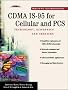 CDMA IS-95 for Cellular and PCS: Technology, Applications and Resource Guide (Telecommunication)