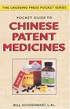 Pocket Guide to Chinese Patent Medicines (Crossing Press Pocket Guides)