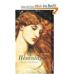 Hexentage: Historischer Roman
