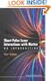 Short Pulse Laser Interactions with Matter: An Introduction