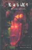 Metamorphis (Kabuki, Book 5)