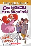 Danger! Boys Dancing! (Boyds Will Be Boyds)