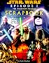 Star Wars Episode 1 : The Phantom Menace Movie Scrapbook
