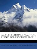 51ADDfKF4jL. SL160  Muscle building: practical points for practical people Review