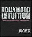 Hollywood Intuition (It's What Separates Fashion Victims from Fashion Victors!) (Paperback)