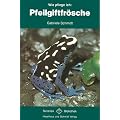 Wie pflege ich: Pfeilgiftfr�sche