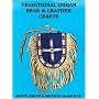 Traditional Indian Bead and Leather Crafts