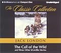 The Call of the Wild (The Classic Collection)