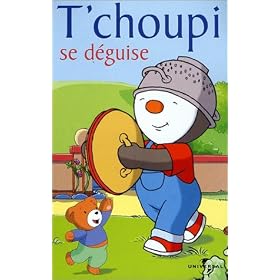 T'choupi : T'choupi se d�guise [VHS]