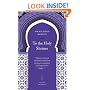 To the Holy Shrines (Penguin Great Journeys)