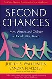 Second Chances: Men, Women and Children a Decade After Divorce