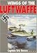 Wings of the Luftwaffe: Flying German Aircraft of the Second World War