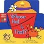 Whose Hat Is That? (Ana's Mini Movers)