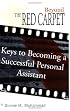 Beyond the Red Carpet: Keys to becoming a successful personal assistant