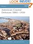 American Coastal Defences 1885-1950 (Fortress)
