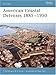 American Coastal Defences 1885-1950 (Fortress)