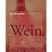 Weinb�cher f�r Einsteiger - alles, was man braucht