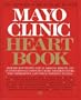 Mayo Clinic Heart Book