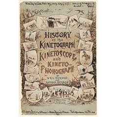 History of the Kinetograph, Kinetoscope and Kinetophonograph