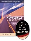 New Business Road Test: What Entrepreneurs & Executives Should Do Before Writing a Business Plan ("Financial Times")
