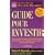 Guide pour investir