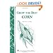 Grow the Best Corn (Country Wisdom Bulletins A-68)