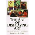 The Art of Displaying Art