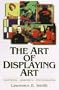 The Art of Displaying Art