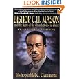 Bishop C. H. Mason and the Roots of the Church of God in Christ by Ithiel Clemmons