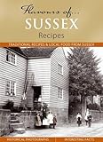 Flavours of... Sussex : recipes