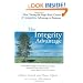 The Integrity Advantage: How Taking the High Road Creates a Competitive Advantage in Business