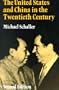 The United States and China in the Twentieth Century