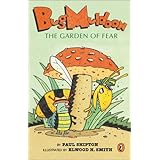 Bug Muldoon: Garden of Fear, The