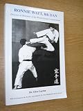 Ronnie Watt, 8th Dan : Director of Shotokan of the World Karate Confederation